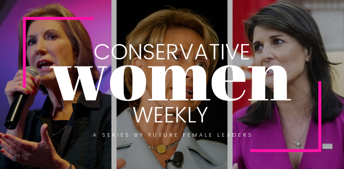 CONSERVATIVE WOMEN WEEKLY: 5 Conservative Women Who Made Headlines This Week