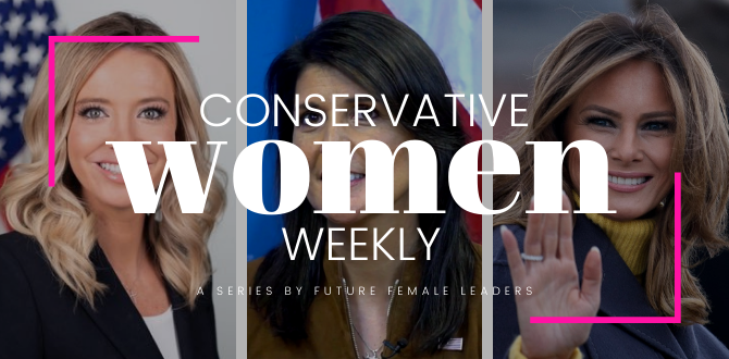 6 Ways Conservative Women Showed Up This Week